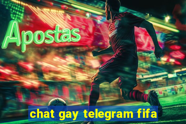 chat gay telegram fifa